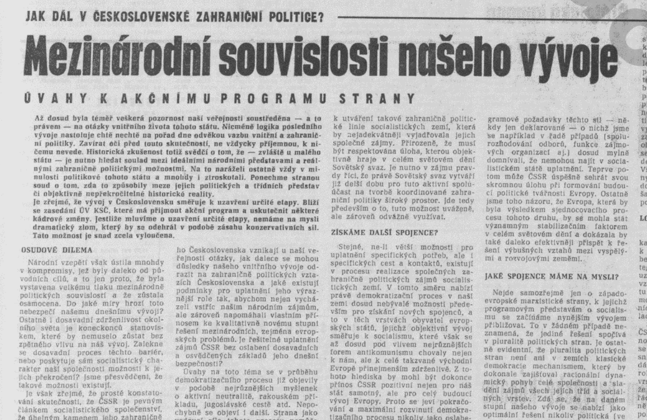 Článek Mezinárodní souvislosti našeho vývoje se zamýšlí, kde hledat k obrodě socialismu spojence. Rudé Právo, 22. 3. 1968 Článek Mezinárodní souvislosti našeho vývoje se zamýšlí, kde hledat k obrodě socialismu spojence. Rudé Právo, 22. 3. 1968