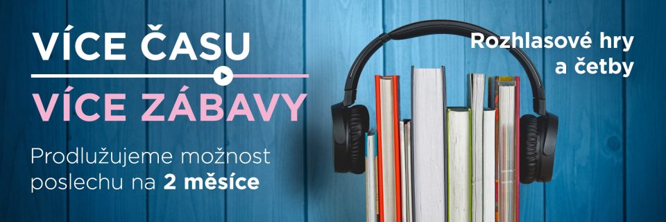 Více času, více zábavy. Prodlužujeme možnost poslechu na 2 měsíce